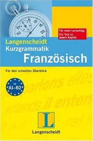 Langenscheidts Kurzgrammatik Franzsisch