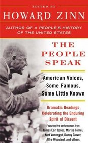 The People Speak : American Voices, Some Famous, Some Little Known, from Columbus to the Present