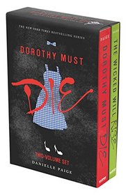 Dorothy Must Die 2-Book Box Set: Dorothy Must Die, The Wicked Will Rise