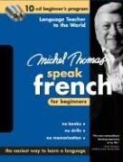 Michel Thomas Speak French For Beginners: 10-CD Beginner's Program (Michel Thomas Speak...)
