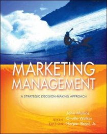 Marketing Management: A Strategic Decision-Making Approach (Mcgraw-Hill Marketing Titles)