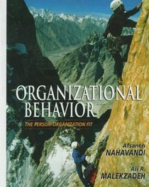 Organizational Behavior: The Person-Organization Fit