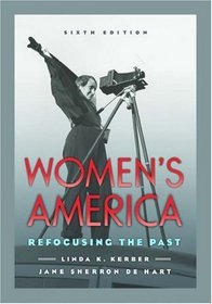 Women's America: Refocusing the Past