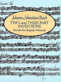 Two and Three-Part Inventions (Pierpont Morgan Library Music Manuscript Reprint Series)