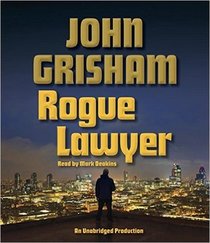 Rogue Lawyer (Audio CD) (Unabridged)
