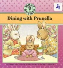 Dining With Prunella (What Rhymes)