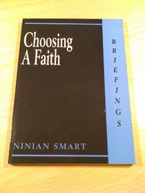 Choosing a Faith (Briefings)