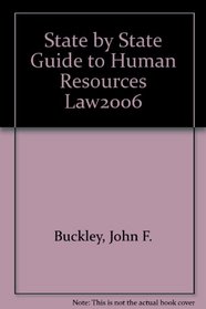 State by State Guide to Human Resources Law2006