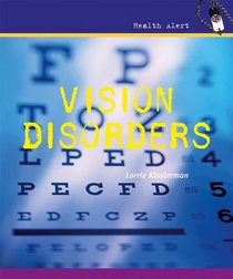 Vision Disorders (Health Alert)