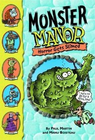 Monster Manor: Horror Gets Slimed - Book #5 (Monster Manor)