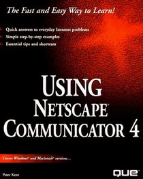 Using Netscape: Communicator 4 (Using ... (Que))