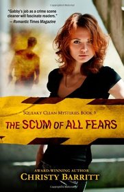 The Scum of All Fears (Squeaky Clean Mysteries)