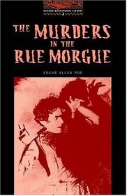 Oxford Bookworms Library: Level Two The Murders in the Rue Morgue