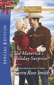 The Maverick's Holiday Surprise (Montana Mavericks: The Baby Bonanza) (Harlequin Special Edition, No 2510)