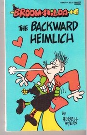 Broom-Hilda: The Backward Heimlich