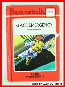 Space Emergency (Beanstalk S)