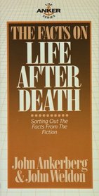 The Facts on Life After Death (The Anker series)