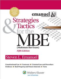 Strategies & Tactics for the MBE, Fifth Edition