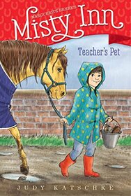 Teacher's Pet (7) (Marguerite Henry's Misty Inn)