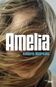 Amelia [ Reconstructing Amelia ] [ grand format ] (French Edition)