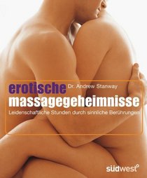 Erotische Massage-Geheimnisse