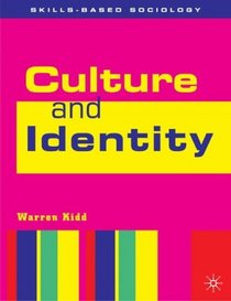 Culture and Identity (Skills-based Sociology)