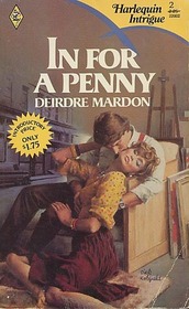 In for a Penny (Harlequin Intrigue, No 2)