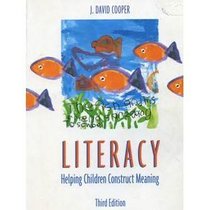 Literacy: Helping Children Construct Meaning