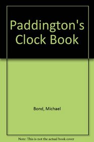 Paddington's Clock Book
