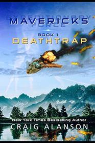 Deathtrap (Expeditionary Force Mavericks)