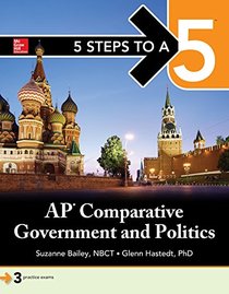5 Steps to a 5: AP Comparative Government (5 Steps to A 5 on the Advanced Placement Examinations)