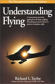 Understanding Flying (General Aviation Reading series)
