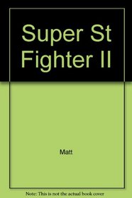 Super Street Fighter II: Official Players Guide