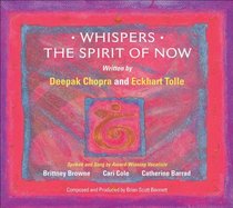 Whispers--The Spirit of Now: Affirmational Soundtracks for Positive Learning