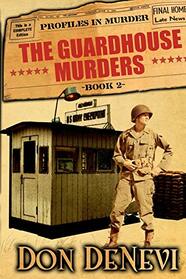 The Guardhouse Murders