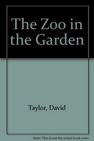 The Zoo in the Garden