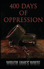 400 Days of Oppression