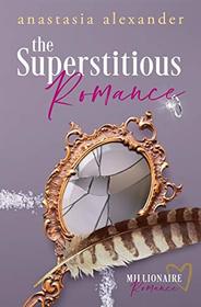 The Superstitious Romance: Millionaire Romance Series Prequel