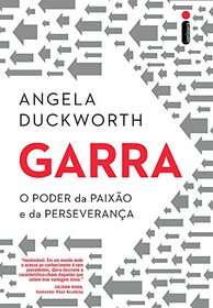 Garra. O Poder da Paixo e da Perseverana (Em Portuguese do Brasil)