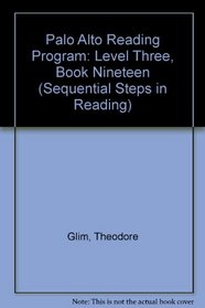 Palo Alto Reading Program: Level Three, Book Nineteen (Sequential Steps in Reading)
