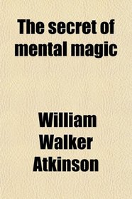 The secret of mental magic