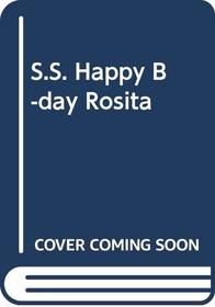 S.S. Happy B-day Rosita