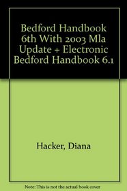 Bedford Handbook 6e paper with 2003 MLA Update & Electronic Bedford Handbook 6.1