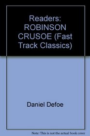 Robinson Crusoe (Fast Track Classics)