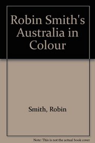 Robin Smith's Australia in Colour