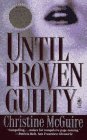 Until Proven Guilty (Kathryn Mackay, Bk 1)
