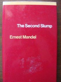 The second slump: A Marxist analysis of recession in the seventies