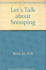 Snooping (Let's Talk About Series)