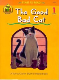 Good Bad Cat (Start to Read!)