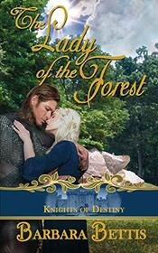 The Lady of the Forest (Knights of Destiny)